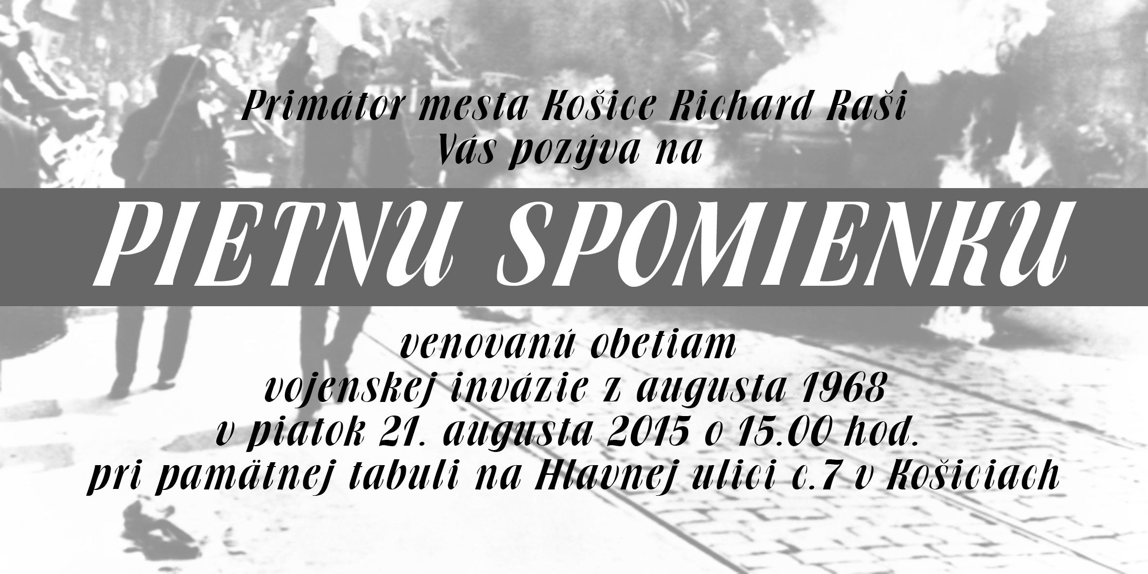 Pozvánka na pietnu spomienku venovanú obetiam vojenskej invázie z augusta 1968