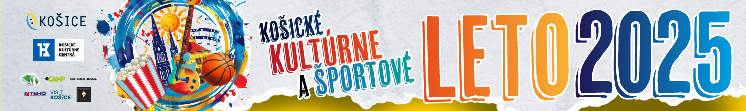 KOŠICKÉ KULTÚRNE A ŠPORTOVÉ LETO 2025